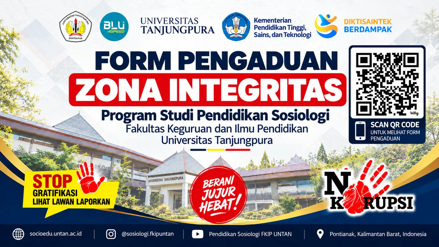 Poster Zona Integritas Program Studi Pendidikan Sosiologi FKIP Universitas Tanjungpura. Klik untuk menutup.